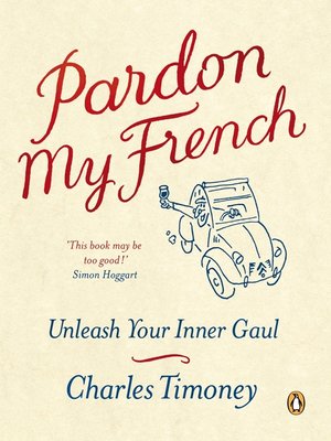 cover image of Pardon My French